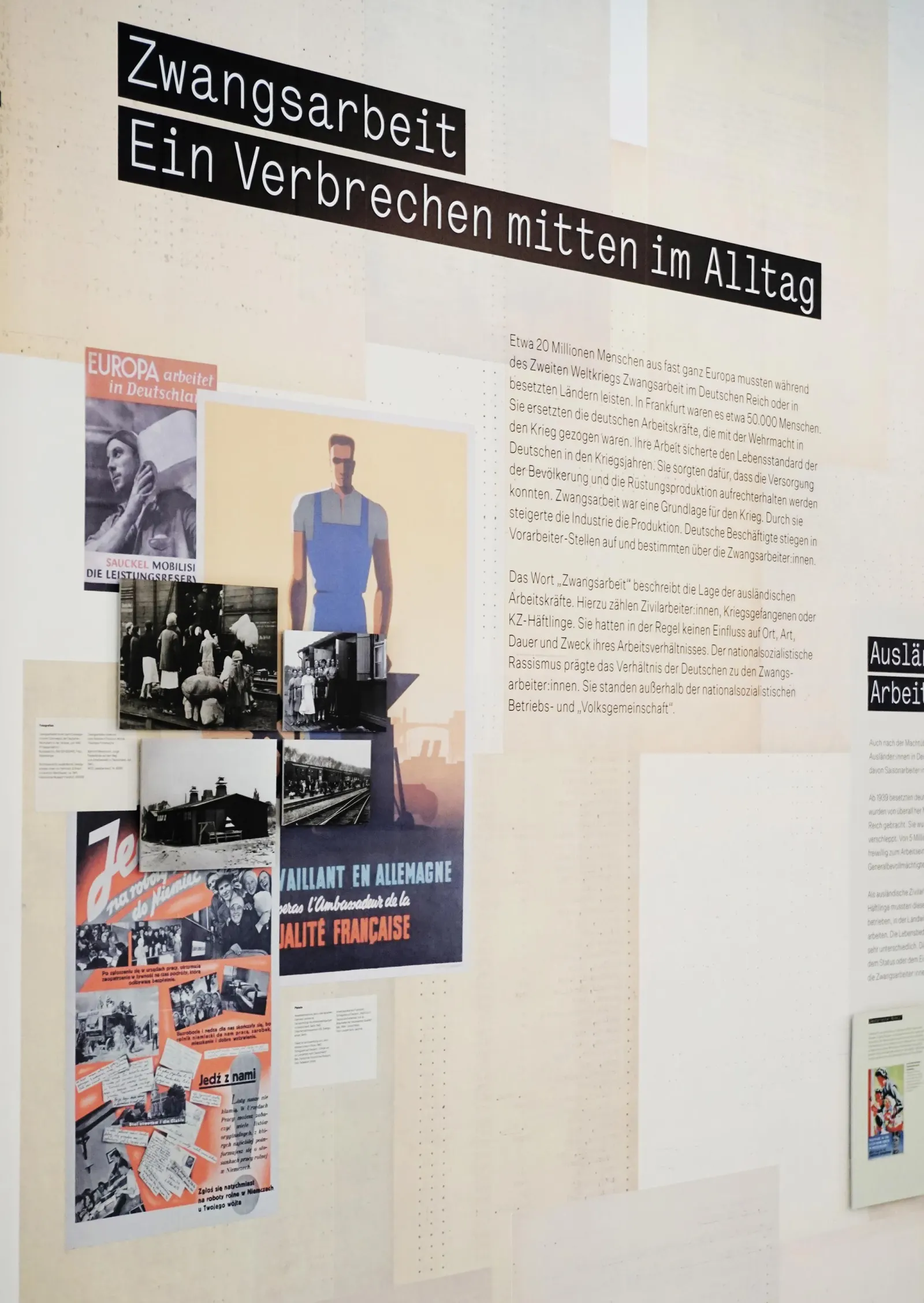 Geschichtsort Adlerwerke — Ausstellungswand „Zwangsarbeit. Ein Verbrechen mitten im Alltag" mit historischen Plakaten und Fotografien